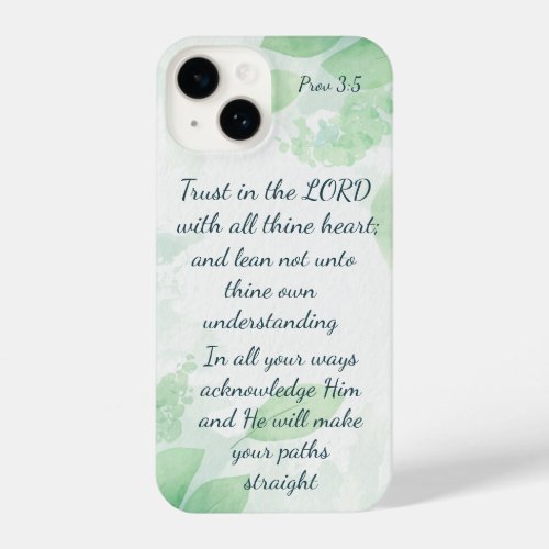 Trust in the LORD with all thine heart and lean   iPhone 14 Case