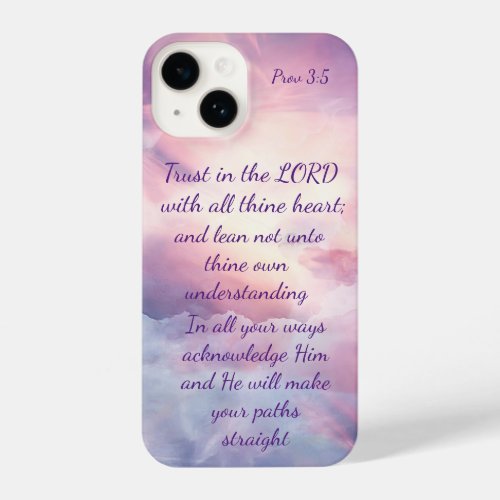 Trust in the LORD with all thine heart and lean   iPhone 14 Case