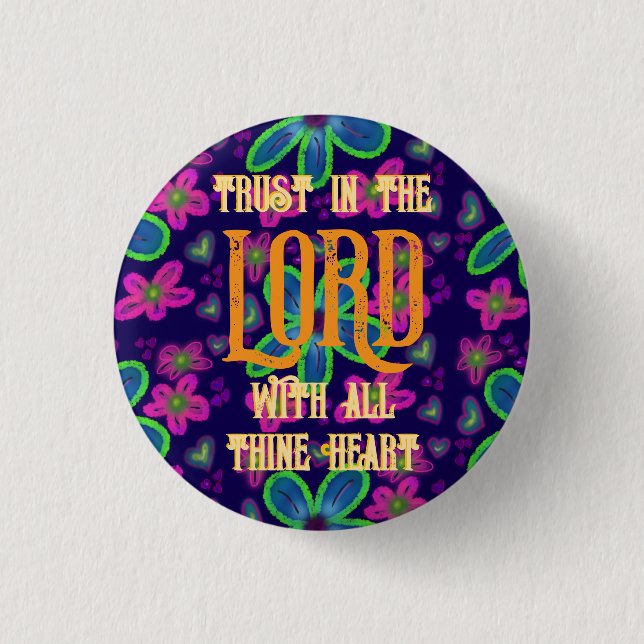 Trust in the LORD with all thine Heart  Button (Front)