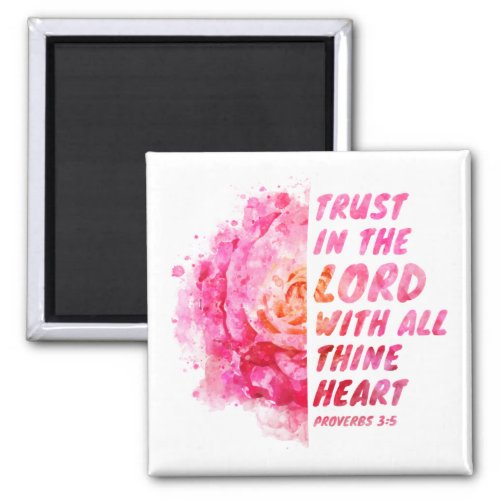 Trust in the Lord with All Thine Heart Faith Verse Magnet