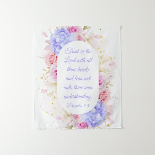 Trust in the Lord with All Thine Heart Tapestry