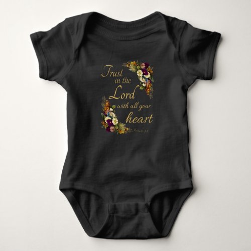 Trust in the LORD with All Your Heart for Women Baby Bodysuit
