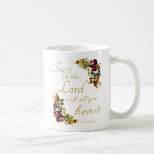 Trust in the LORD with All Your Heart for Women Coffee Mug