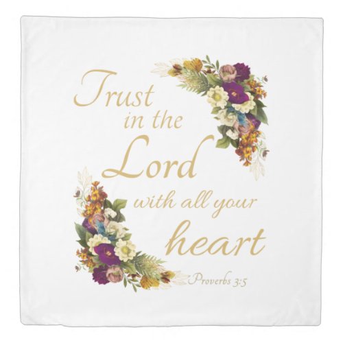 Trust in the LORD with All Your Heart for Women Duvet Cover