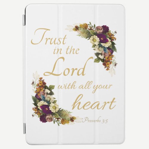 Trust in the LORD with All Your Heart for Women iPad Air Cover