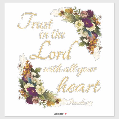 Trust in the LORD with All Your Heart for Women Sticker