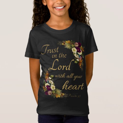 Trust in the LORD with All Your Heart for Women T_Shirt