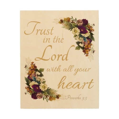 Trust in the LORD with All Your Heart for Women Wood Wall Art