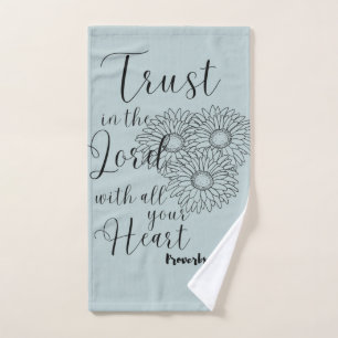 Trust in the Lord with all your Heart Hand Towel