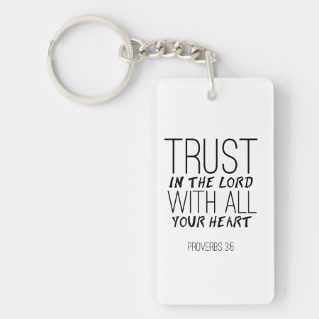 "trust In The Lord With All Your Heart" Key Chain