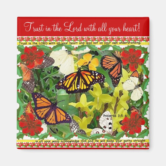 Trust in the Lord with all your heart! magnet (Front)