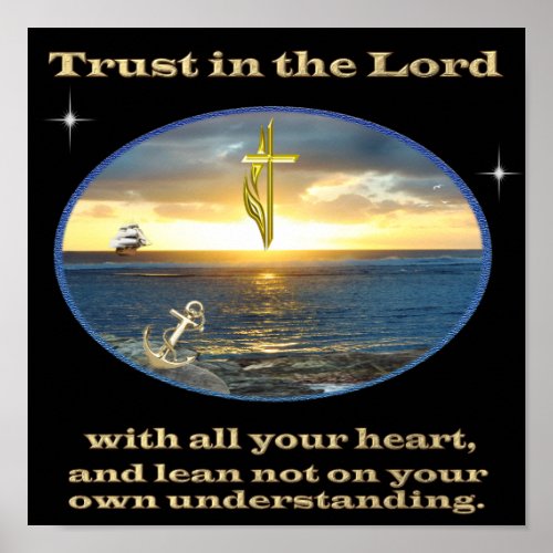 Trust in the Lord with all your heart posters