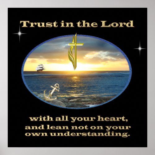 Trust in the Lord with all your heart posters