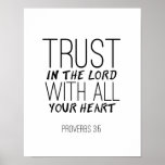 &quot;trust In The Lord With All Your Heart&quot; Print at Zazzle