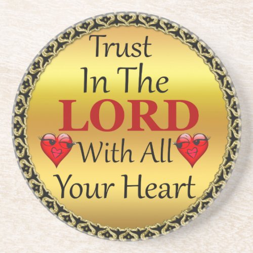 Trust in the Lord with all your Heart Proverbs 35 Coaster