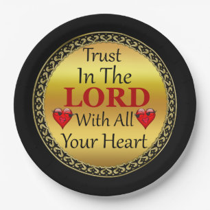 Trust in the Lord with all your Heart Proverbs 3.5 Paper Plates