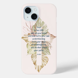 Trust in the Lord with all Your Heart Scripture iPhone 15 Case