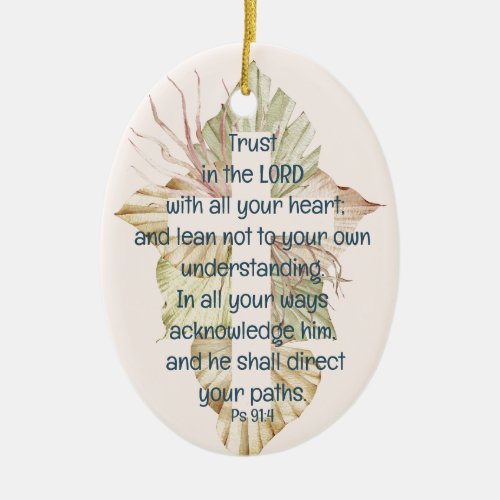 Trust in the Lord with all Your Heart Scripture Ceramic Ornament