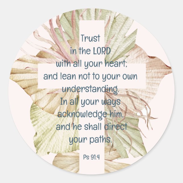 Trust in the Lord with all Your Heart Scripture Classic Round Sticker (Front)