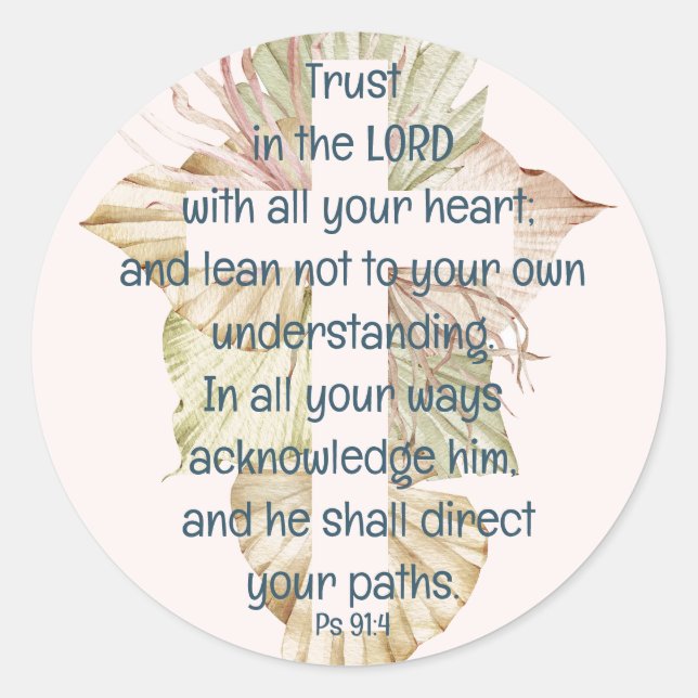Trust in the Lord with all Your Heart Scripture Classic Round Sticker (Front)