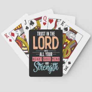 TRUST IN THE LORD WITH ALL YOUR HEART SOUL MIND POKER CARDS