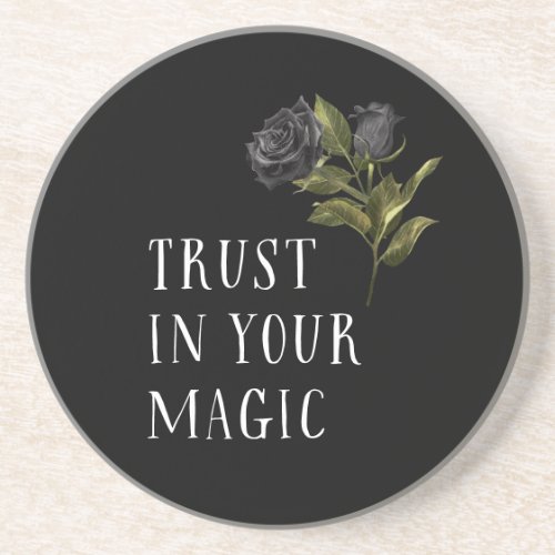 Trust In Your Magic Dark Rose Coaster