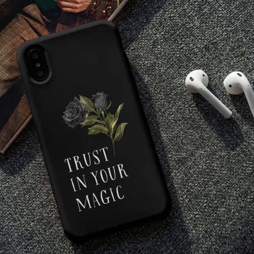 Trust In Your Magic Quote Black Rose iPhone 11 Case