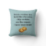 Trust Issues Raisin Looks Like Choc Chip Cookie Throw Pillow