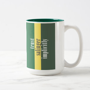 "Trust J. D. Salinger Implicitly" Two-Tone Coffee Mug