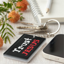 Trust Jesus Custom Name Acrylic Keychain