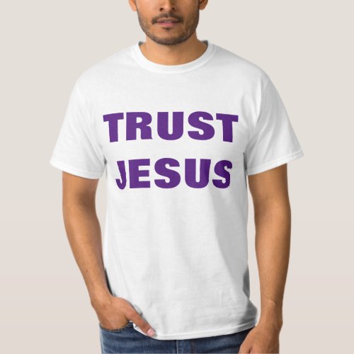 Trust Jesus Evangelism T_Shirt