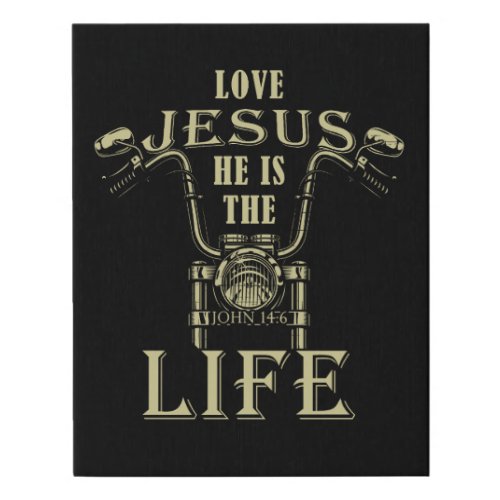 Trust Jesus He is the LIFE Christian Motorcycle  Faux Canvas Print
