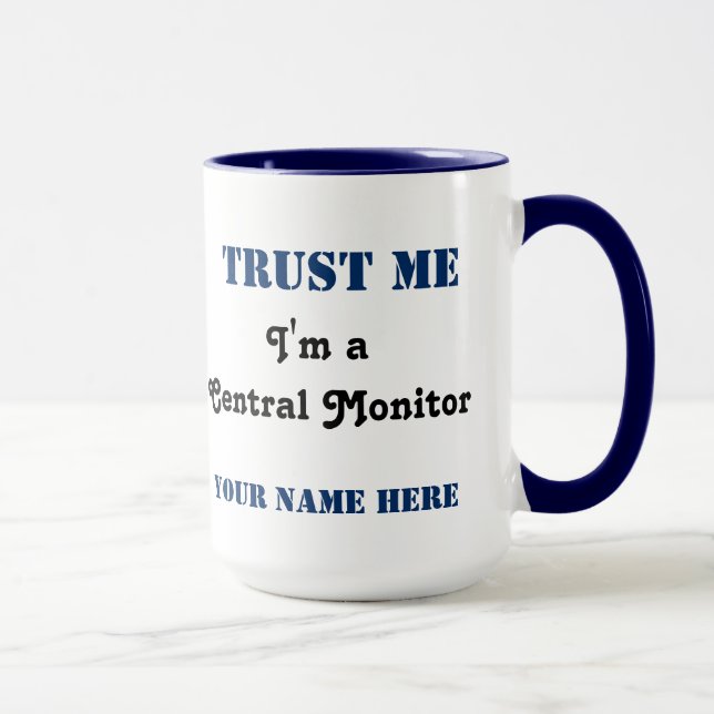 Trust Me -  Central Monitor Mug (Right)