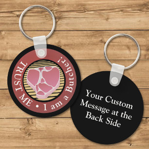 Trust me, I am a Butcher Keychain