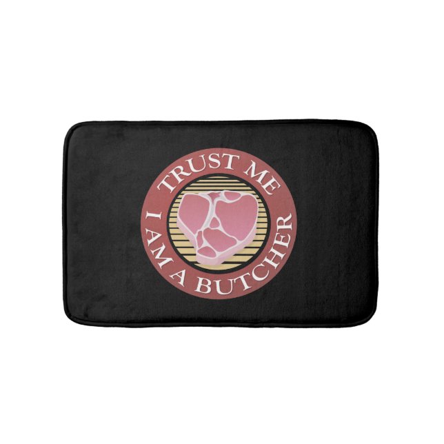 Trust me, I am a Butcher T-bone Bath Mat (Front)
