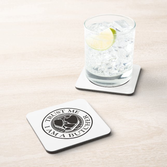 Trust me, I am a Butcher T-bone Beverage Coaster (Right Side)