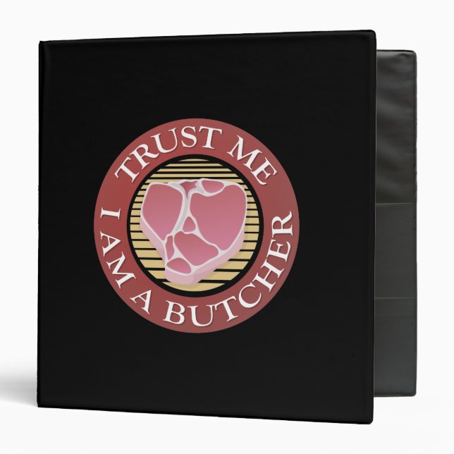 Trust me, I am a Butcher T-bone Binder (Front/Inside)
