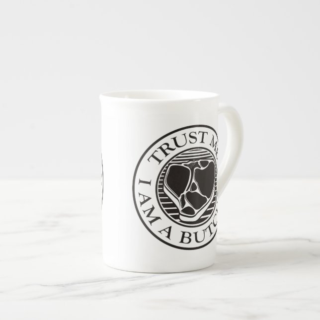 Trust me, I am a Butcher T-bone Bone China Mug (Front Right)