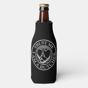Trust me, I am a Butcher T-bone Bottle Cooler