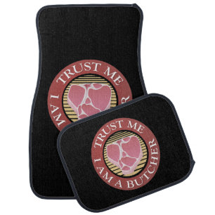 Trust me, I am a Butcher T-bone Car Mat