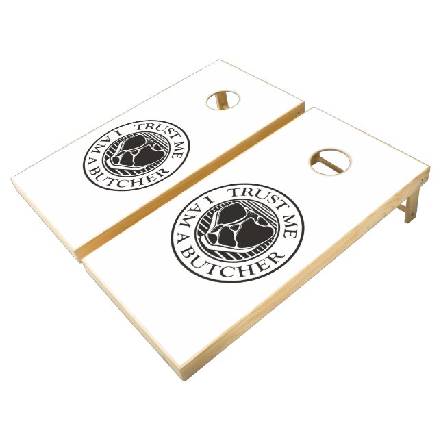 Trust me, I am a Butcher T-bone Cornhole Set (Angled)
