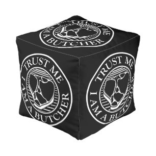 Trust me, I am a Butcher T-bone Pouf
