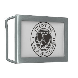 Trust me, I am a Butcher T-bone Rectangular Belt Buckle