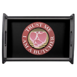 Trust me, I am a Butcher T-bone Serving Tray