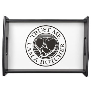 Trust me, I am a Butcher T-bone Serving Tray