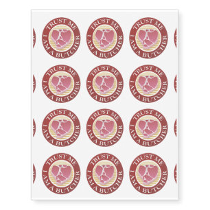 Trust me, I am a Butcher T-bone Temporary Tattoos