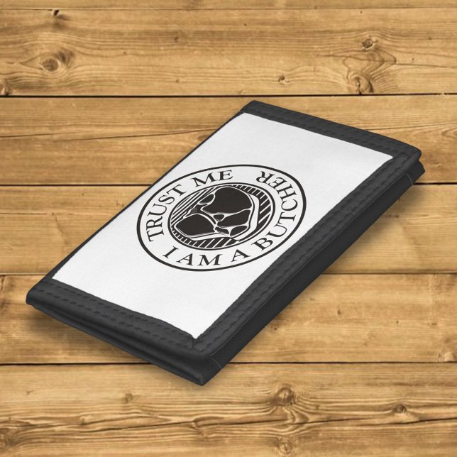 Trust me, I am a Butcher T-bone Tri-fold Wallet (Creator Uploaded)