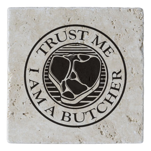 Trust me, I am a Butcher T-bone Trivet (Front)