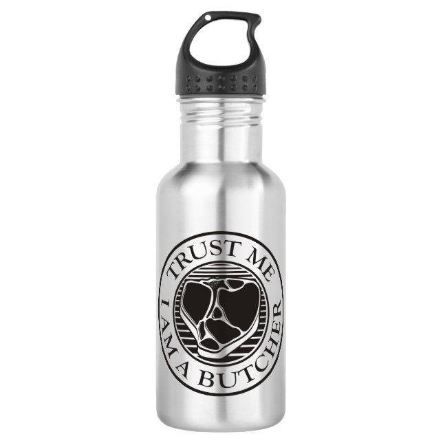 Trust me, I am a Butcher T-bone Water Bottle (Front)
