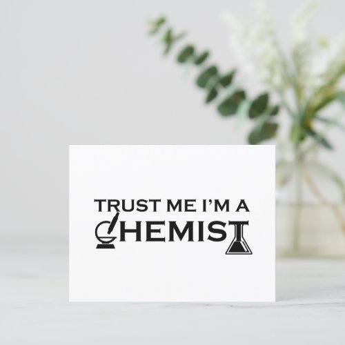 Trust me I am a chemist funny chemistry quotes Holiday Postcard